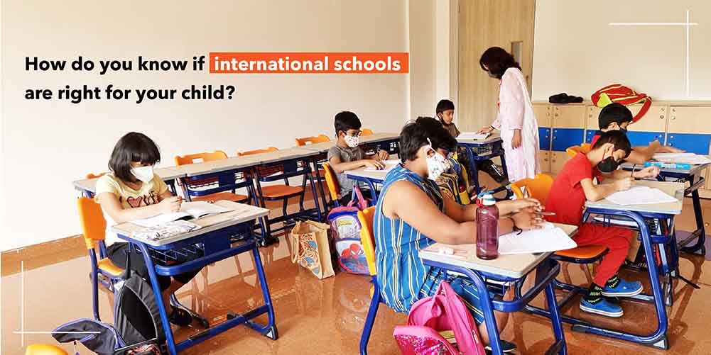 How do you know if International schools are right for your children