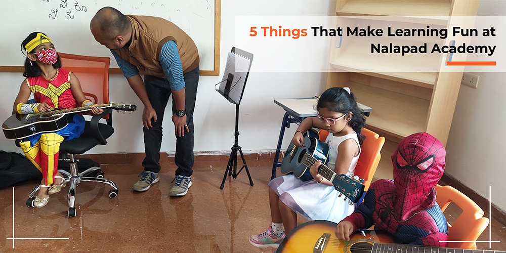 5 Things That Make Learning Fun at Nalapad Academy