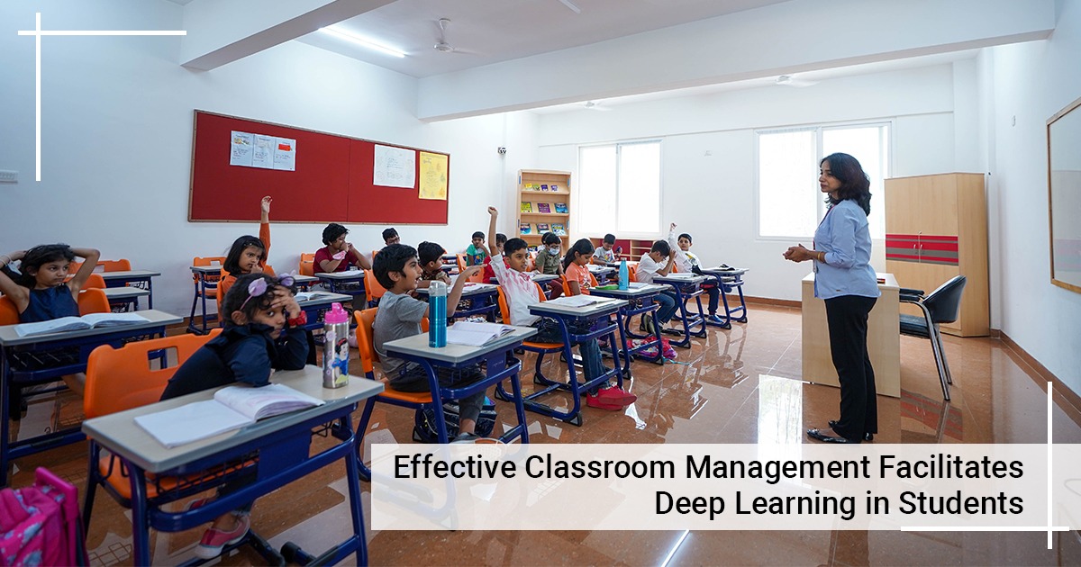 Classroom Management Facilitates Deep Learning